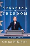 Speaking of Freedom: The Collected Speeches