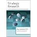 Strategic Research: A Practical Handbook for Phase IIIB and Phase IV Clinical Studies