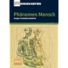 ZEIT WISSEN Edition (Schuber): Ph�nomen Mensch: K�rper, Krankheit, Medizin