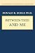 Between Thee and Me: An Introduction to Interpersonal Communication