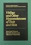 Vitiligo and Other Hypomelanoses of Hair and Skin (Topics in Dermatology)