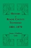 History of Roane County, Tennessee, 1801-1870