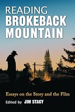 Reading Brokeback Mountain: Essays on the Story and the Film