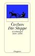 Die Steppe. Erz�hlungen 1887 - 1888.