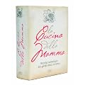 La cucina della mamma : Recettes authentiques des grands-m�res italiennes
