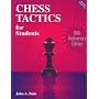 Chess Tactics for Students
