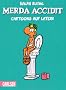 Merda accidit!: Cartoons auf Latein