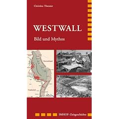 Westwall: Bild und Mythos