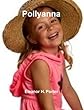 Pollyanna (annotated)