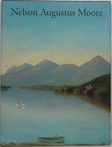 Nelson Augustus Moore: Connecticut Landscape Painter