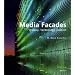 Media Facades: History, Technology, Content