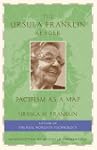 The Ursula Franklin Reader: Pacifism...