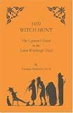 1692 Witch Hunt: The Layman's Guide to the Salem Witchcraft Trials