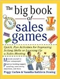 The Big Book of Sales Games 1st (first) editon Text Only