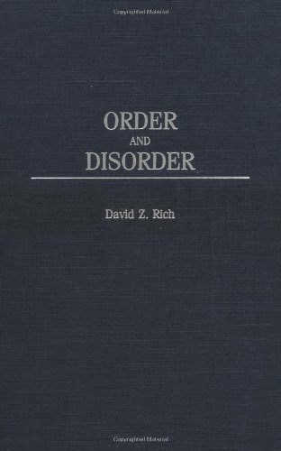 Order and Disorder, by David Rich