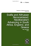Sraffa and Althusser reconsidered : neoliberalism advancing in South Africa, England, and Greece
