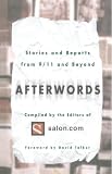 Afterwords: Stories and Reports from 9/11 and Beyond