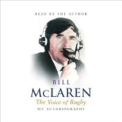 The Voice of Rugby: My Autobiography | [Bill McLaren]