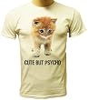 Cute But Psycho T-shirt, Cute Kitten Lady's T-shirt Cute But Psycho T-shirt, Cute Kitten Lady's T-shirt