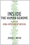 Inside the Human Genome: A Case for Non-Intelligent Design