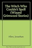 The witch who couldn't spell