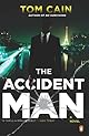 The Accident Man: A Novel
