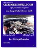 Oldsmobile Muscle Cars Engine Drive Train and Suspension