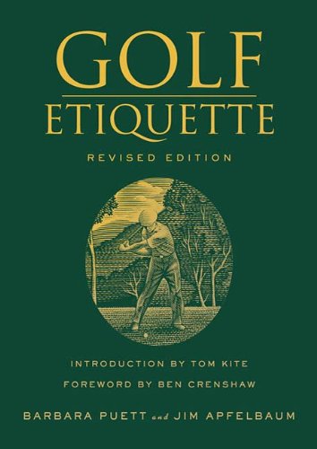Golf Etiquette Golf Etiquette