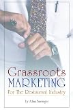 Grassroots Marketing For The Restaurant Industry