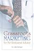 Grassroots Marketing For The Restaurant Industry