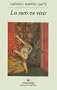 Lo Raro Es Vivir (Narrativas Hispanicas) (Spanish Edition)
