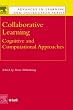 Collaborative Learning: Cognitive and Computational Approaches (Advances in Learning and Instruction)