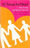 A change for heart: you eat