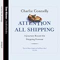 Attention All Shipping