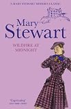 Wildfire at Midnight (Mary Stewart Modern Classic)