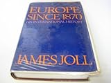 Europe since 1870 : an international history
