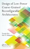 Design of Low-power Coarse-grained Reconfigurable Architectures