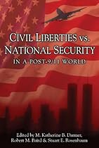 Civil Liberties Vs. National Security In A Post 9/11 World (Prometheus's Contemporary Issues)