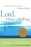 Lord, I Want To Be Whole 