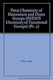 The chemistry of diazonium and diazo groups