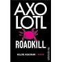 Axolotl Roadkill