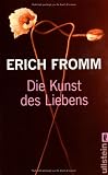 Erich Fromm: Die Kunst des Liebens