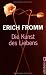 Die Kunst des Liebens