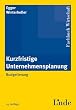 Kurzfristige Unternehmensplanung