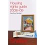 HOUSING RIGHTS GUIDE 2008-09