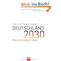 Deutschland 2030: Wie wir in Zukunft leben