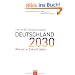 Deutschland 2030: Wie wir in Zukunft leben