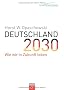 Deutschland 2030: Wie wir in Zukunft leben
