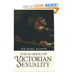 The Making of Victorian Sexuality
