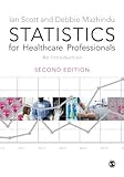 Statistics for healthcare professionals : an introduction